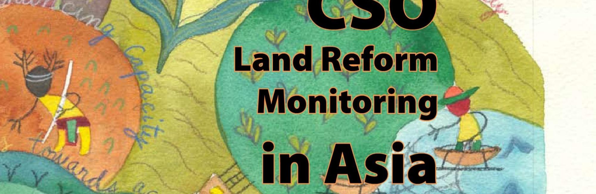 CSO Land Reform Monitoring in Asia