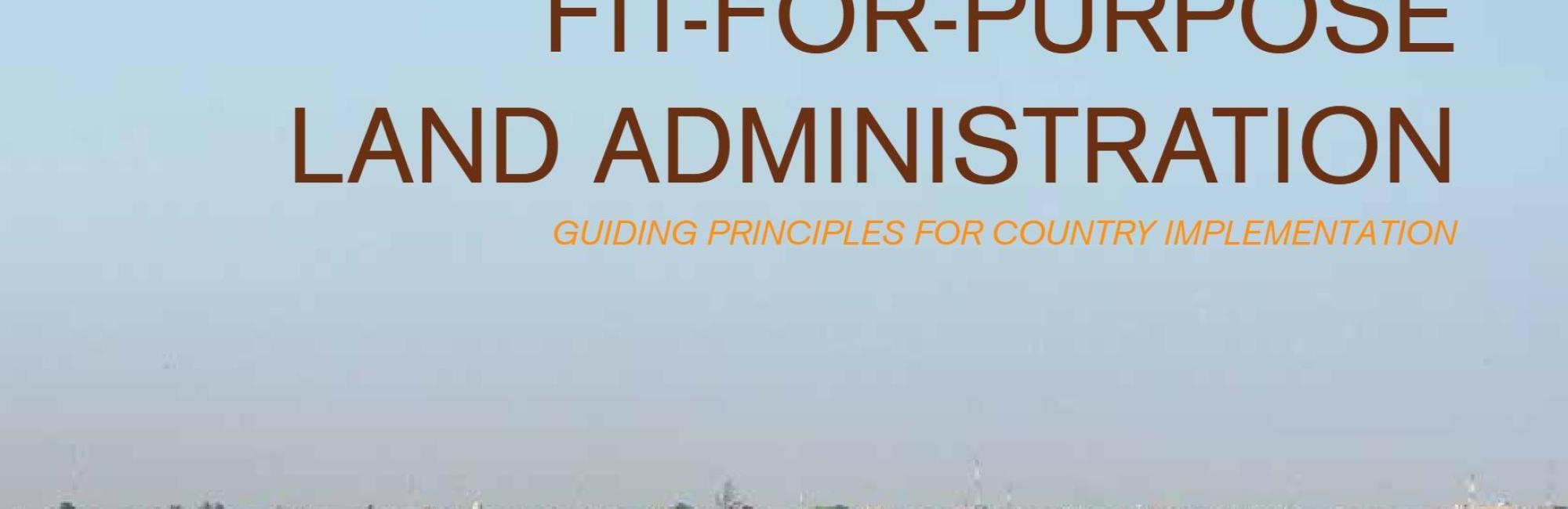 Fit-for-Purpose Land Administration (Brief)
