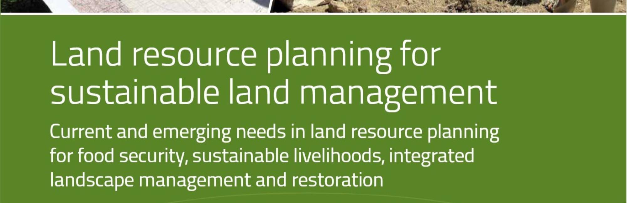 Land resource planning for sustainable land management