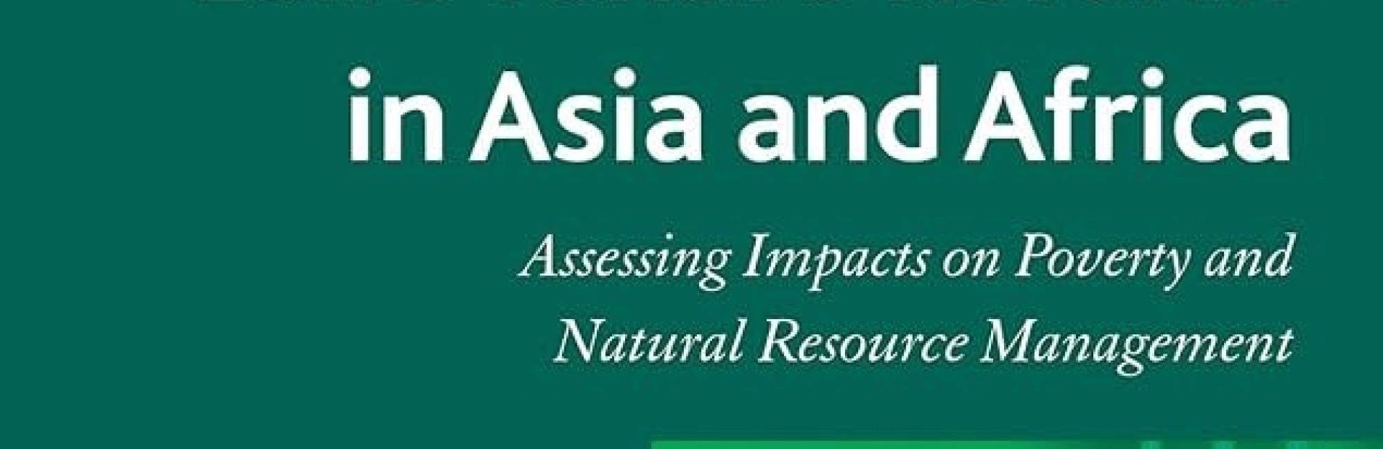 Land Tenure Reform in Asia and Africa: Assessing Impacts on Poverty and Natural Resource Management