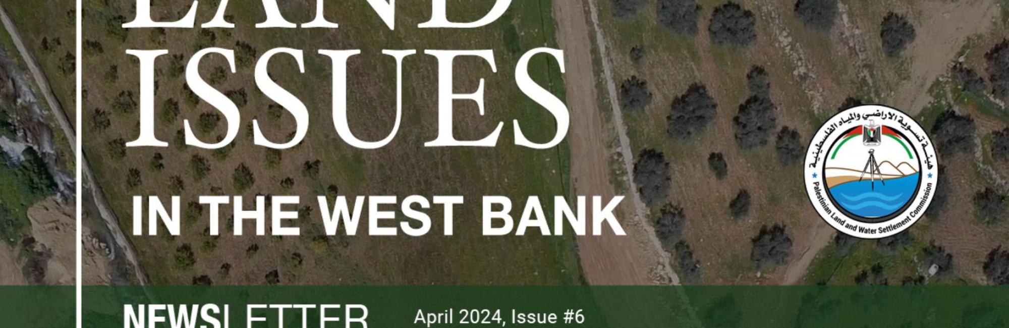 UN-Habitat in Palestine’s ‘Land Issues in the West Bank’ newsletters