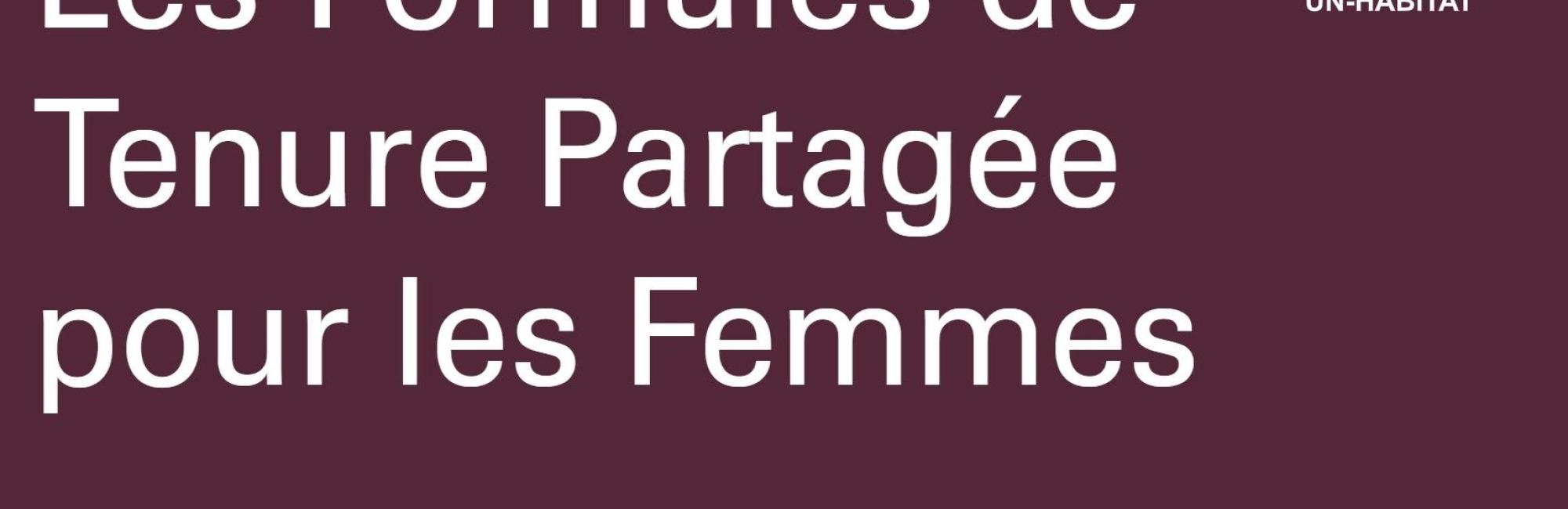 Les Formules de Tenure Partagee pour les Femmes