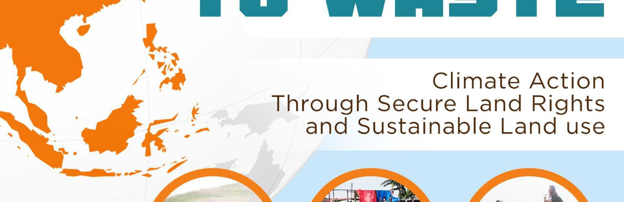 No time to waste: Climate action through secure land rights and sustainable land use (Infographic)
