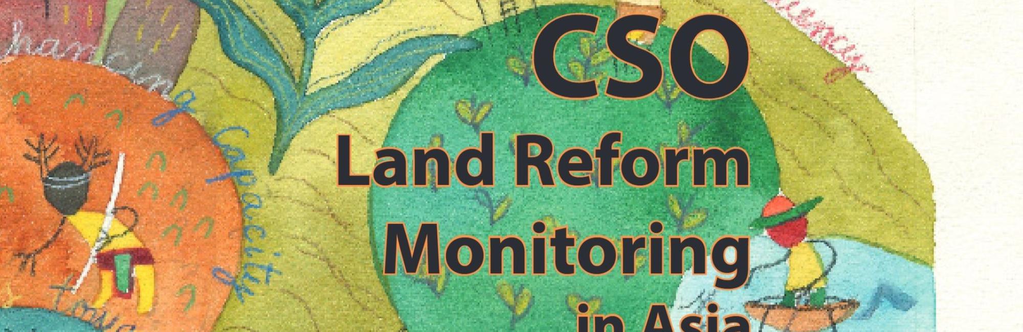 2014 CSO Land Reform Monitoring Report: Towards an Accountable Governance on Land in Asia