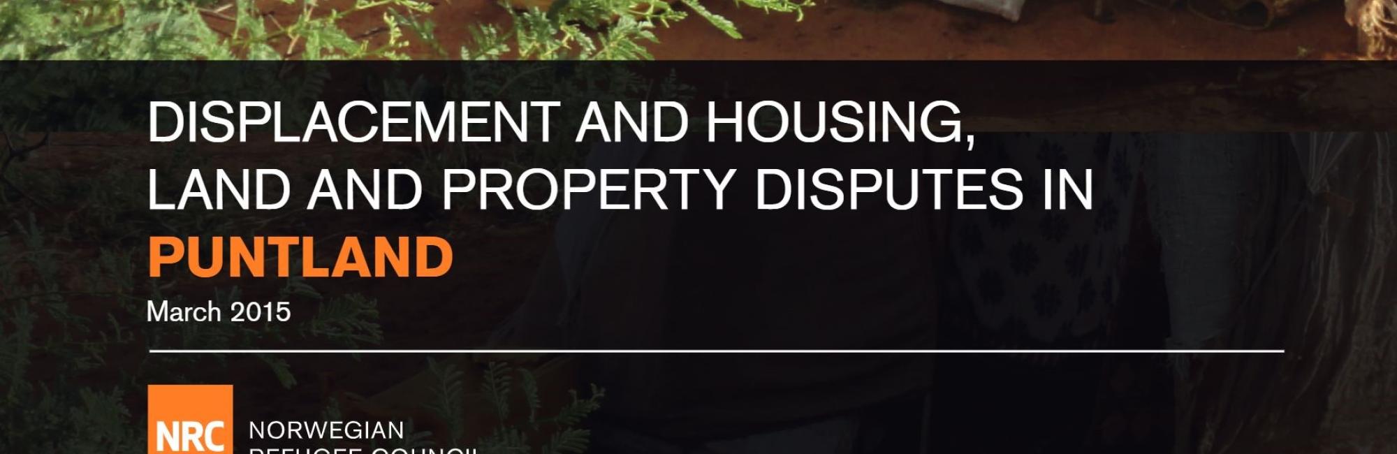 Displacement and Housing, Land and Property Disputes in Puntland
