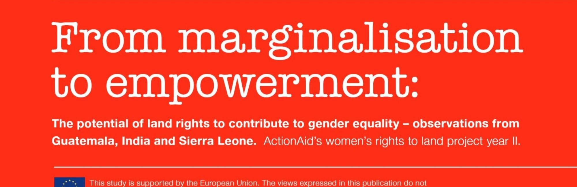 From marginalisation to empowerment: The potential of land rights to contribute to gender equality – observations from Guatemala, India and Sierra Leone