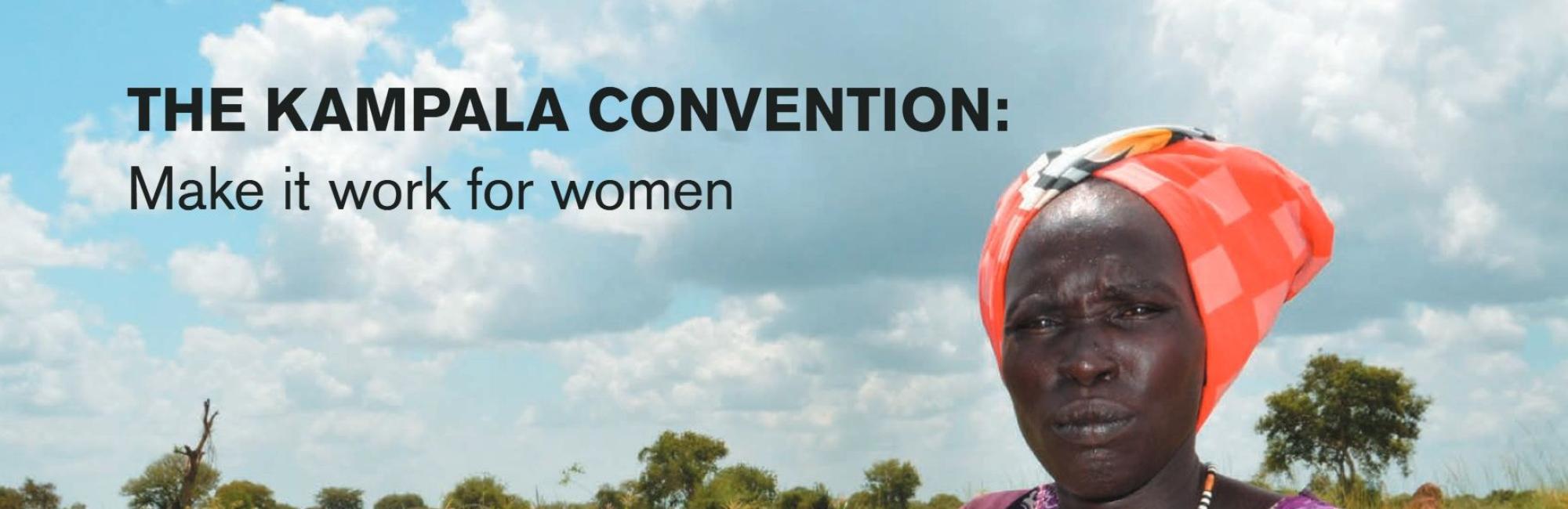 The Kampala Convention: Make it work for women
