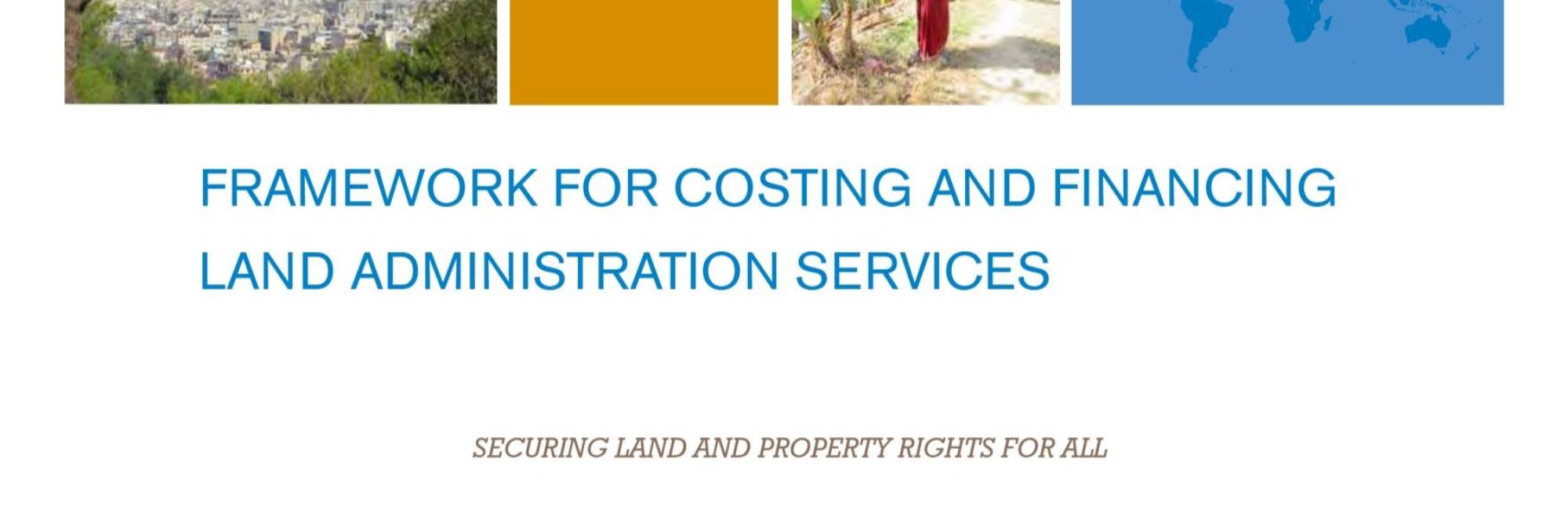 Framework for Costing and Financing Land Administration Services (CoFLAS)