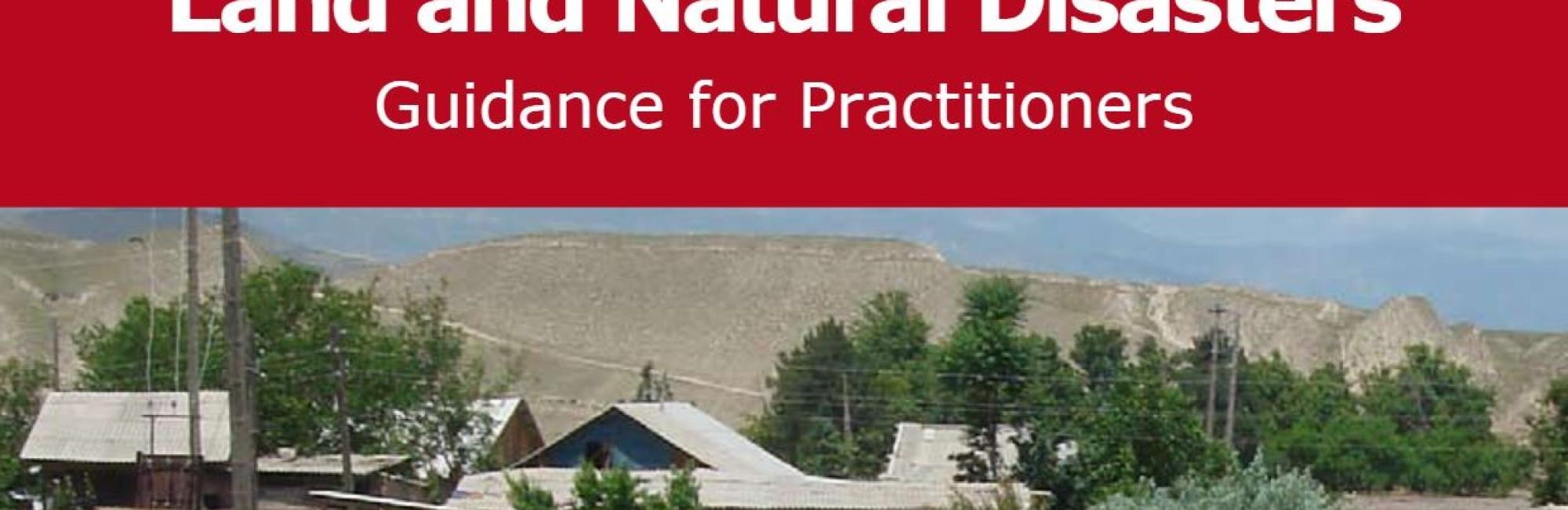 Land and Natural Disasters: Guidance for Practitioners