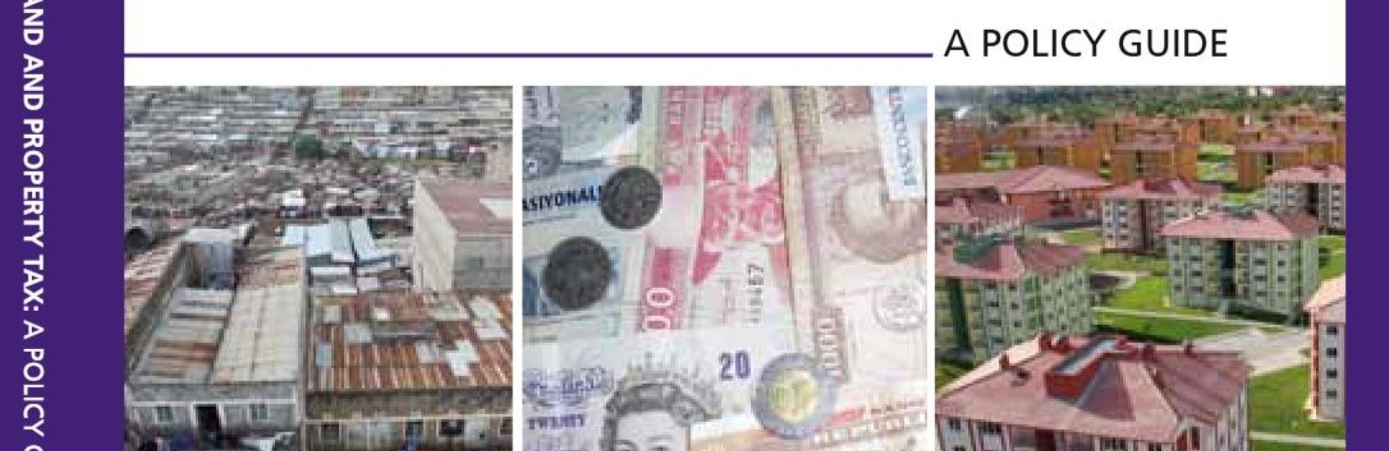 Land and Property Tax: A Policy Guide