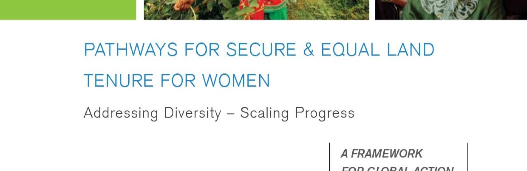 Pathways for Secure & Equal Land Tenure For Women