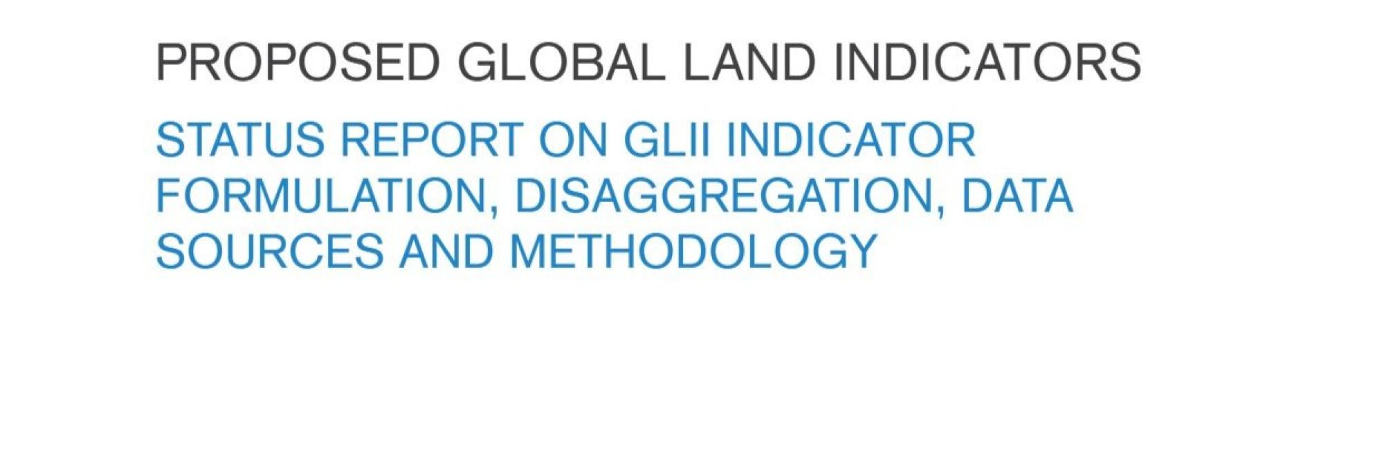 Proposed global land indicators