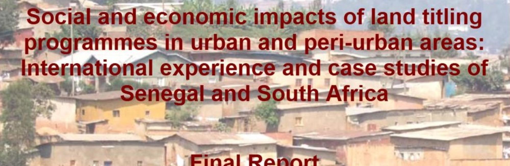Social and economic impacts of land titling programmes in urban and peri-urban areas