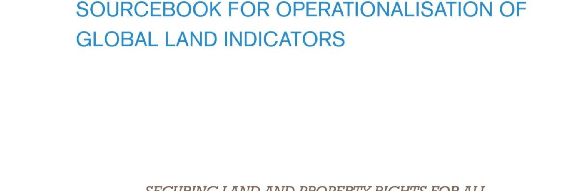 Sourcebook for Operationalisation of Global Land Indicators