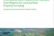 International Land Measurement Standard: Due Diligence for Land and Real Property Surveying